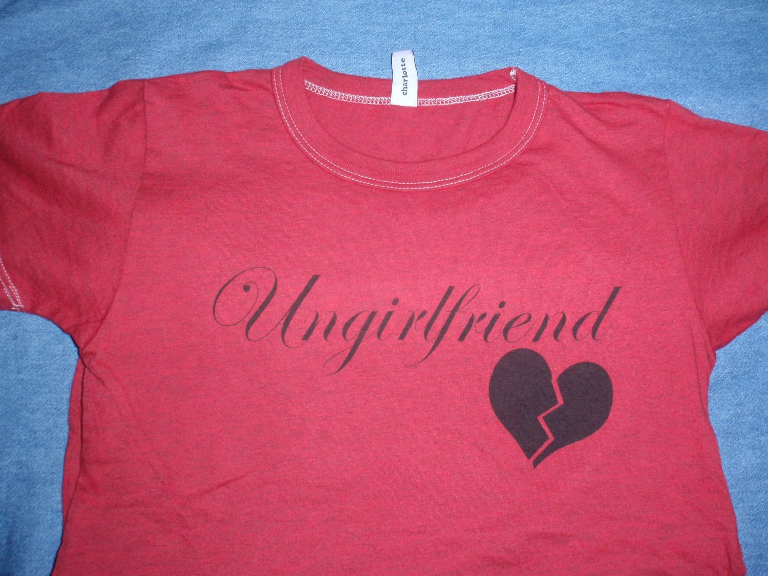 Ungirlfriend T-Shirt