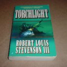 Torchlight (Robert Louis Stevenson III) Paperback book, treasure mystery book for sale Torchlight (Robert Louis Stevenson III) Paperback book, treasure mystery book for sale