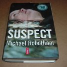 Suspect (Michael Robotham) HARD BACK, HC HB, Murder Mystery Hardback book For Sale Suspect (Michael Robotham) HARD BACK, HC HB, Murder Mystery Hardback book For Sale