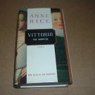 Vittorio - The Vampire FIRST PRINT HARDBACK (novel by Anne Rice) HB hard back tales of, for sale Vittorio - The Vampire FIRST PRINT HARDBACK (novel by Anne Rice) HB hard back tales of, for sale