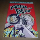 Murder Me Dead #3 NEAR MINT- (David Lapham, El Capitan Books, Stray Bullets), comic for sale