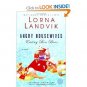 Angry Housewives Eating Bon Bons Lorna Landvik