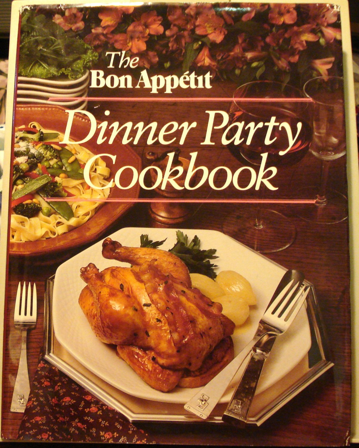 The Bon Appetit Dinner Party Cookbook 1983 HB DJ 1st ed near fine hc3239