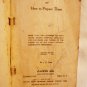 Good Things to Eat and How to Prepare Them Larkin Co.1909 not reprint hc3251