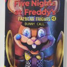 Five Nights at Freddys Book Fazbear Frights #5 BUNNY CALL Book