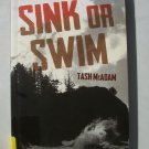 Sink or Swim (Orca Soundings) Paperback Book Tash McAdam Sink or Swim (Orca Soundings) Paperback Book Tash McAdam
