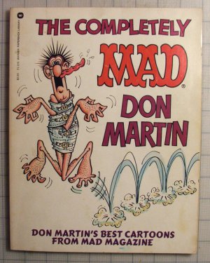 The Completely Mad Don Martin - Warner 1974 [Paperback]