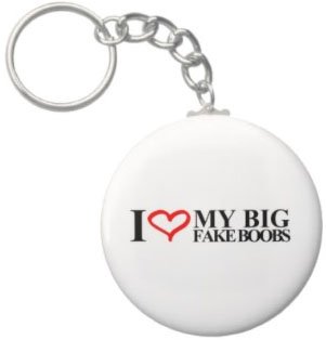 2.25 Inch I Love My Big Fake Boobs Keychain