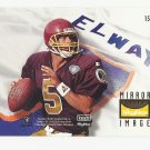 John Elway/Heath Shuler 1995 Skybox Mirror Image Single Card #154 Denver Broncos/Washington Redskins John Elway/Heath Shuler 1995 Skybox Mirror Image Single Card #154 Denver Broncos/Washington Redskins