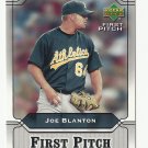 Joe Blanton 2005 Upper Deck First Pitch Insert Card #FP-9 Oakland Athletics/Los Angeles Dodgers