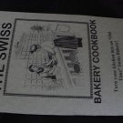 The Swiss Bakery Cookbook By Eve Gerweck