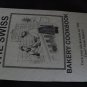 The Swiss Bakery Cookbook By Eve Gerweck