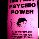 INSTANT PSYCHIC POWER BOOK by R.Neuman