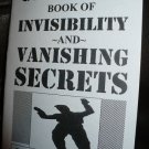 THE ULTIMATE BOOK OF INVISIBILITY AND VANISHING SECRETS By Osgood Stradt