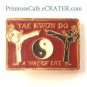 Tae Kwon Do A Way Of Life brass alloy belt buckle