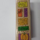 Wood Block Stamp - Halloween Phrases