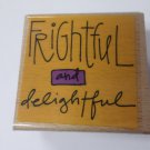 Wood Block Stamp - Frightful