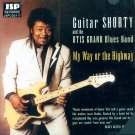 Guitar Shorty & The Otis Grand Blues Band-My Way Or The Highway (Import)