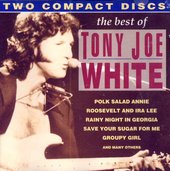 White joes. Tony Joe White обложки. Обложки к альбомам Tony Joe White. Обложка CD Tony Joe Tony Joe. Tony Joe White CD.