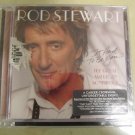 Rod Steward CD~It Had To Be You...The Great American Songbook~New