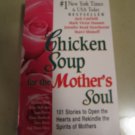 Chicken Soup for the Mother's Soul