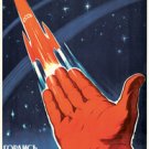 Space will be ours The way to distant stars is discovered PROPAGANDA collectible