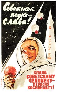 Space will be ours! Long life the Soviet man &acirc;�� the First Astronaut! 1961