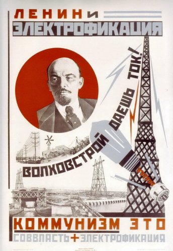 Lenin / Communism equals Soviet Power plus the Electrification of the Entire Country