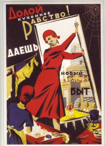 Sovet Political Poster. Down with kitchen slavery. Hurrah for the new everyday life 1931