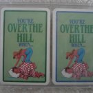 Novelty Playing Cards You’re Over The Hill 2 complete sets Novelty Playing Cards You’re Over The Hill 2 complete sets
