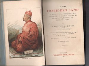 IN THE FORBIDDEN LAND - A. Henry Savage Landor 63 pages and published 1898 BY William Heineman