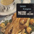 250 Ways to Prepare Poultry and Game Birds