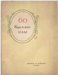 60 Ways to Serve Ham