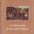 A Celebration of Art and Cookery