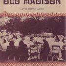 A Taste of Old Madison