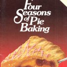 All Ready Pie Crusts: Four Seasons of Pie Baking