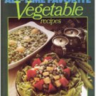 All-Time Favorite Vegetable Recipes