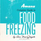Amana Complete Guide to Food Freezing VGC