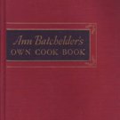 Ann Batchelder's Own Cookbook