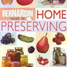 Bernardin Guide to Home Preserving