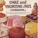 Betty Crocker's Cake and Frosting Mix Cookbook 1966