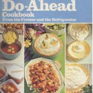 Betty Crocker's Do-Ahead Cookbook