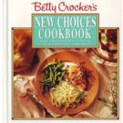 Betty Crocker's New Choices Cookbook