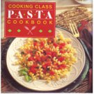 Cooking Class Pasta: Cookbook