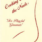 Cooking in the Nude for Playful Gourmets