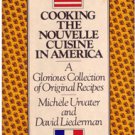 Cooking the Nouvelle Cuisine in America