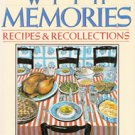 Cooking with Memories: Recipes and Recollections