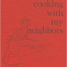 Cooking With My Neighbors