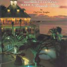 Cuisine Du Soleil: Southwest Florida Cooking with a French Twist