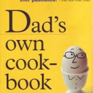 Dad's Own Cookbook